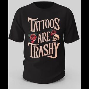 Black Graphic T-Shirt with Bold Print Tattoos are Trashy